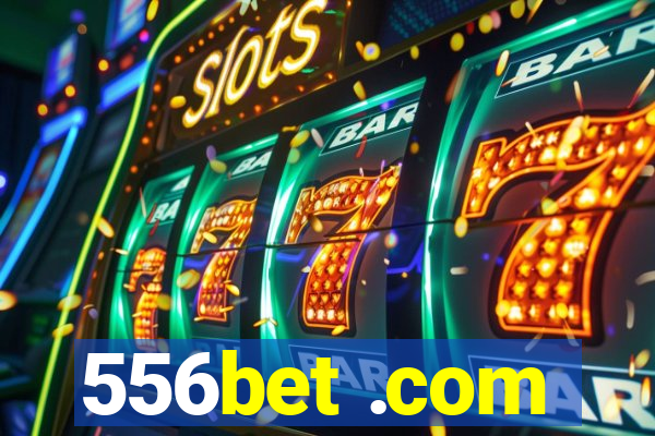 556bet .com